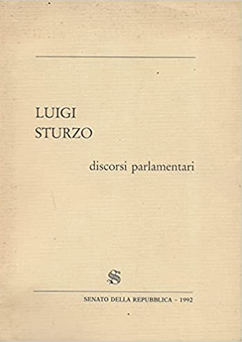 Luigi Sturzo - Discorsi parlamentari