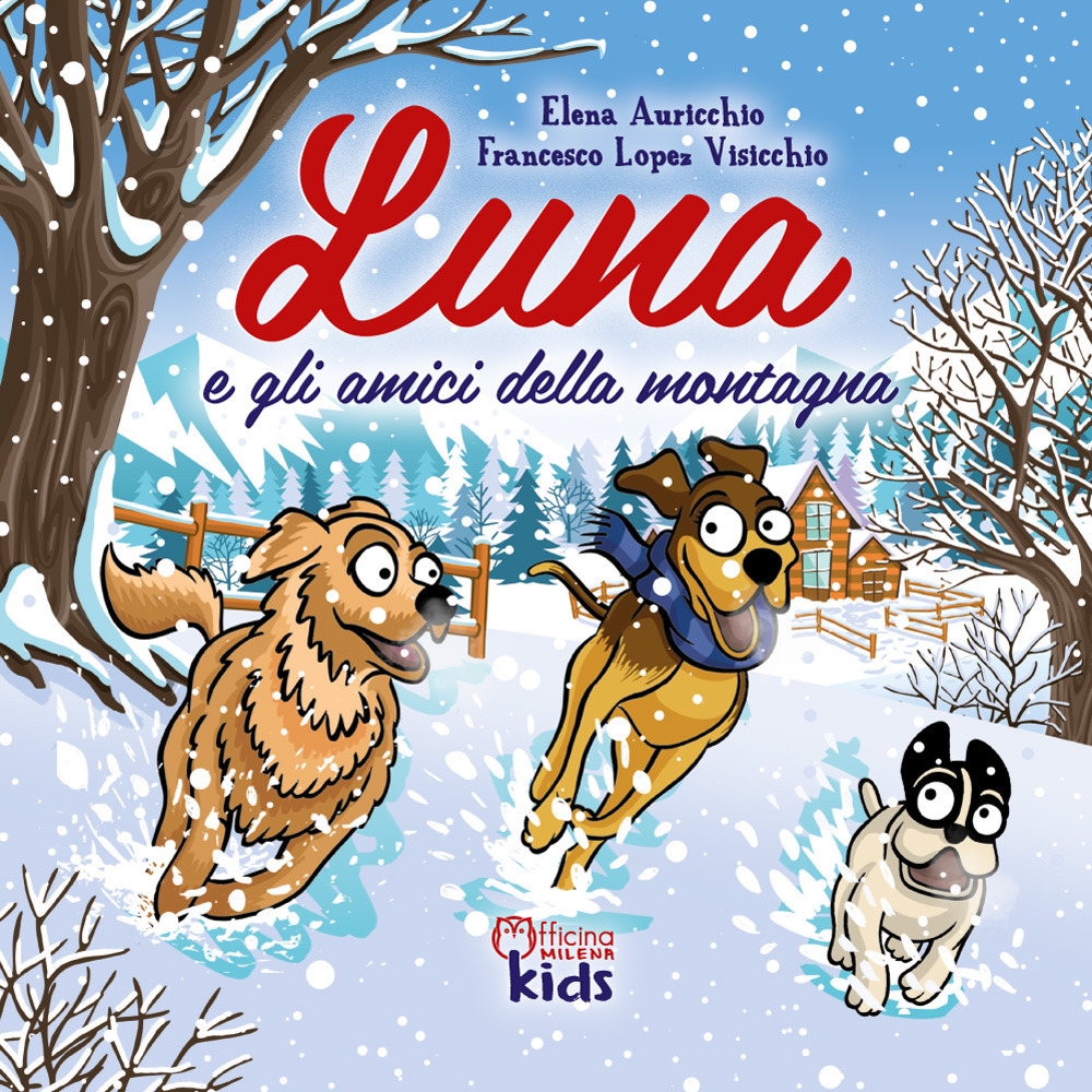 Luna e gli amici della montagna