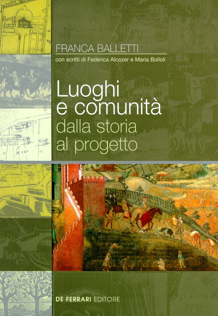 Luoghi e comunità. Dalla storia al progetto