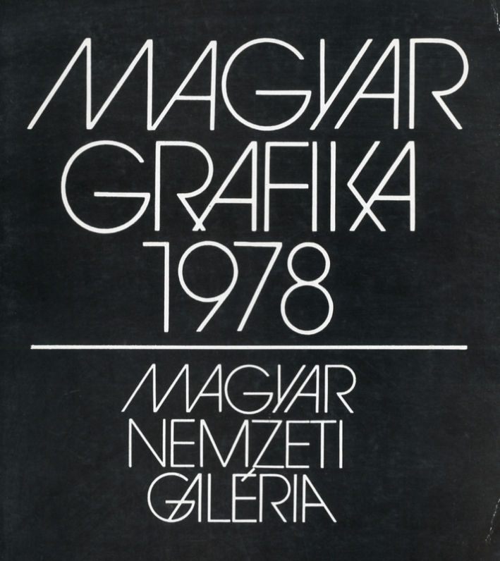 Magyar Grafika 1978. Art Graphique Hongrois 1978
