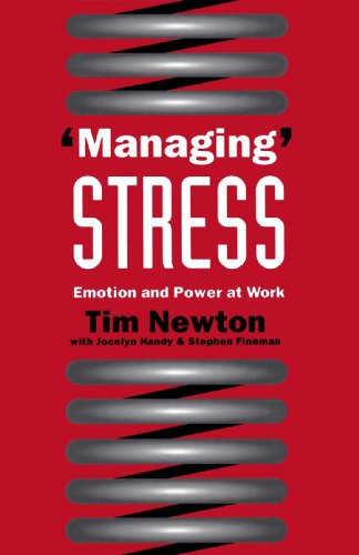 Managing Stress: Emotion and Power at Work