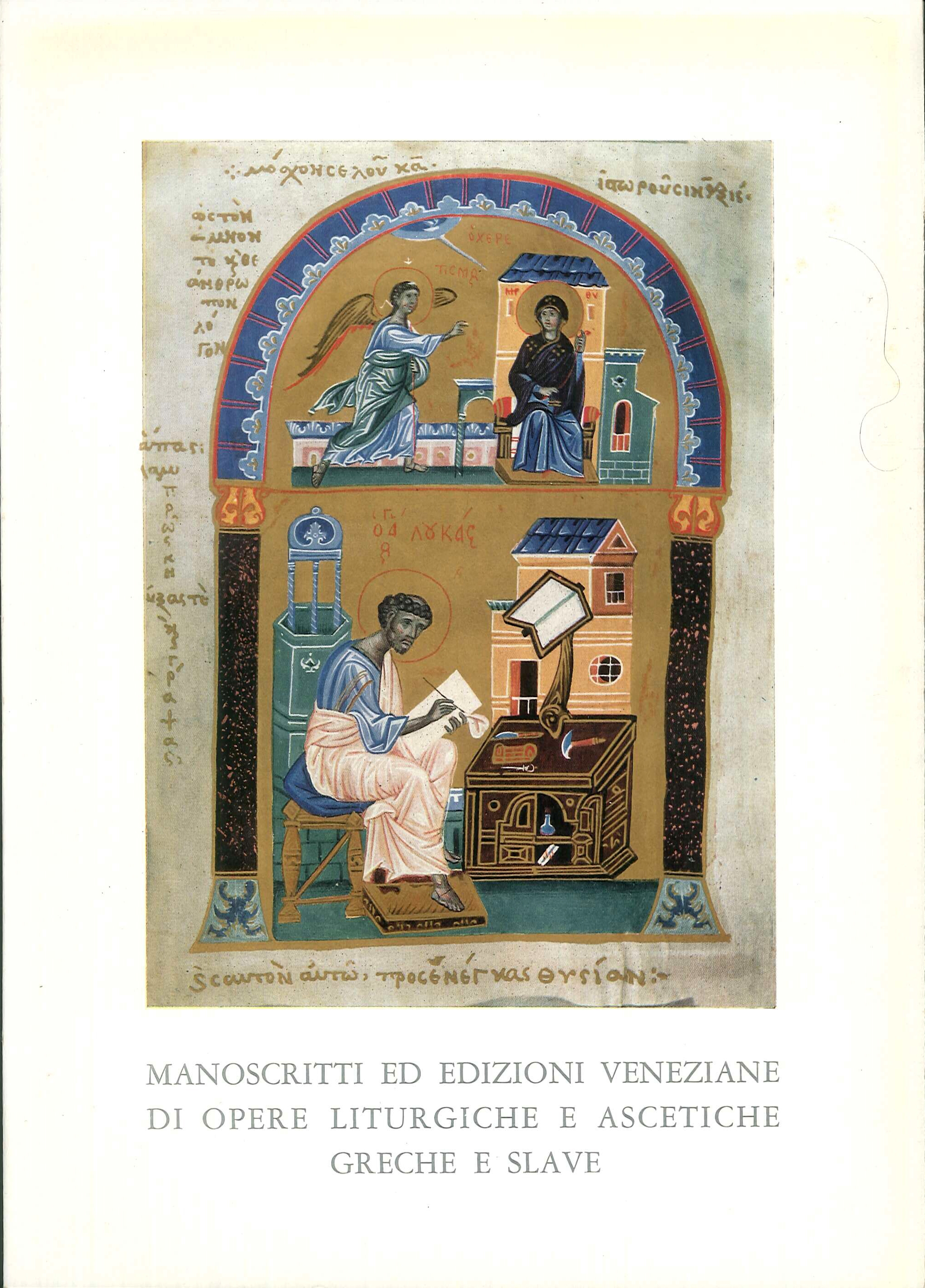 Manoscritti ed Edizioni Veneziane di Opere Liturgiche e Ascetiche Greche …