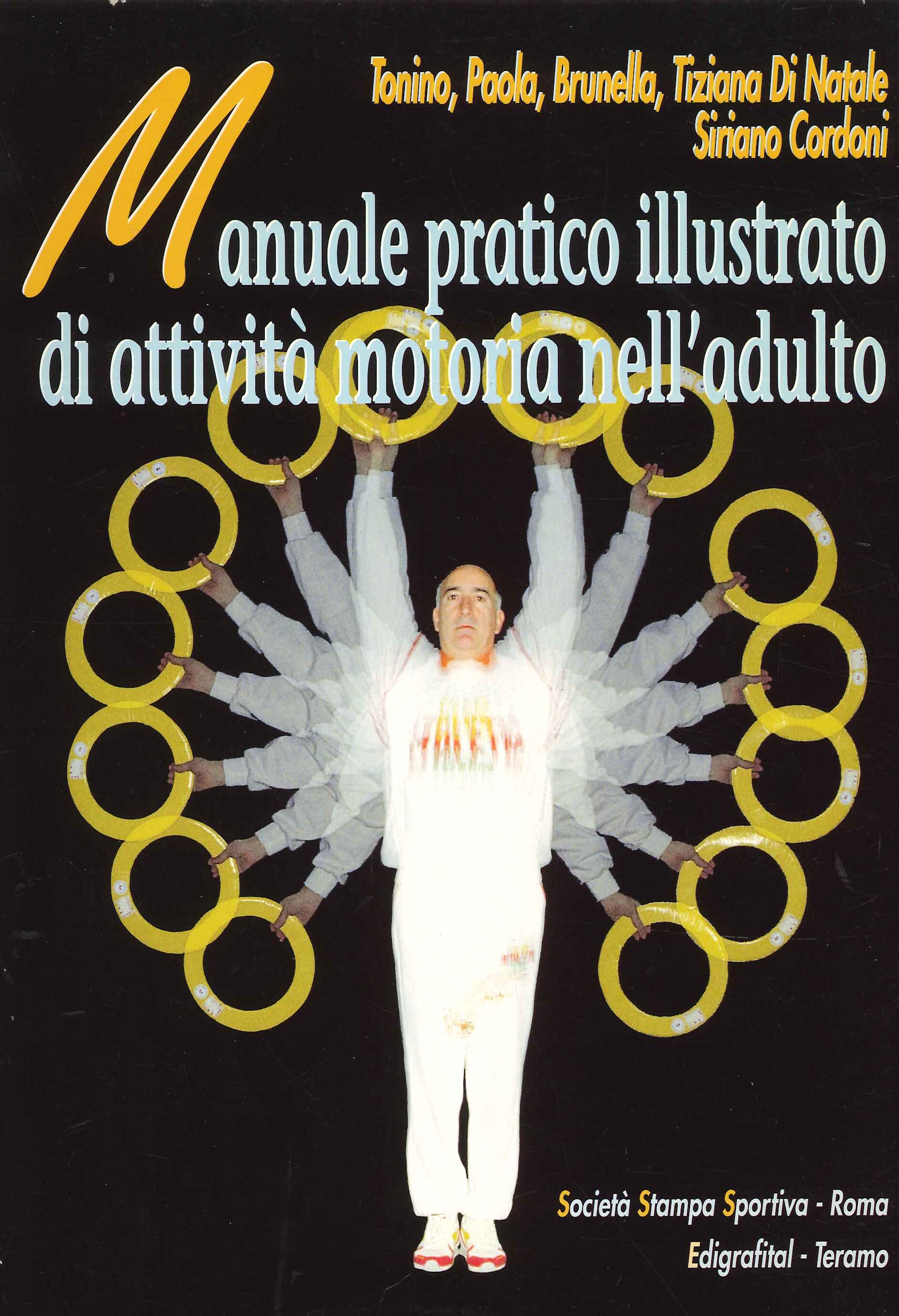 Manuale pratico illustrato di attivita motoria nell'adulto