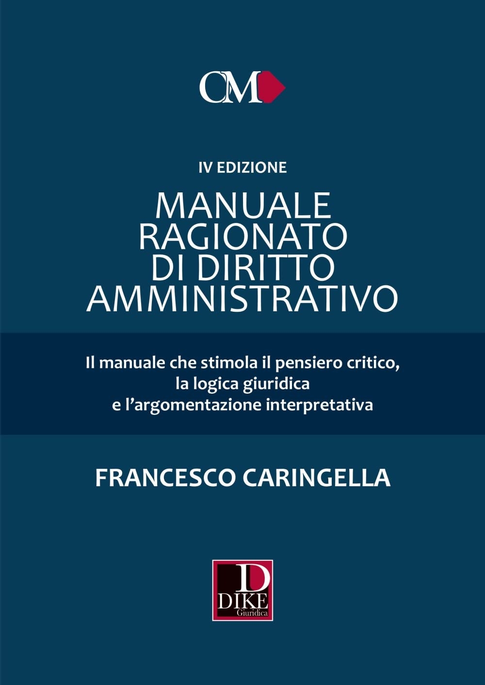 Manuale ragionato di diritto amministrativo