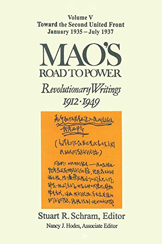 Mao's Road to Power: Revolutionary Writings, 1912-49. Vol. 5. Toward …