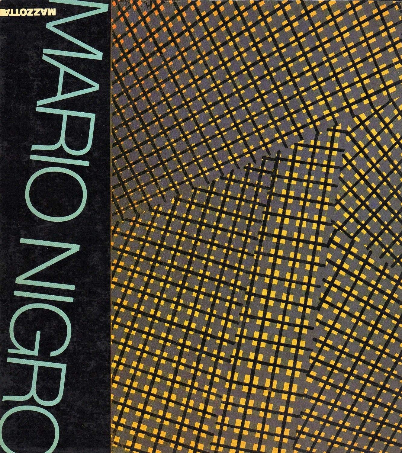 Mario Nigro. Catalogo della mostra (Pistoia, 1984)