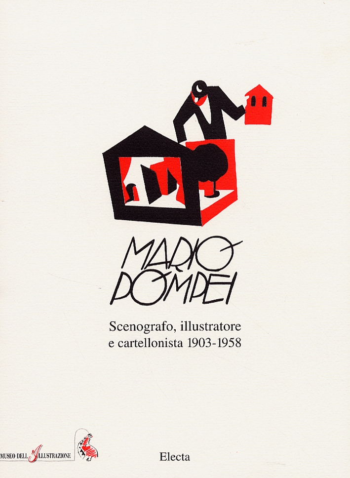 Mario Pompei scenografo, illustratore e cartellonista (1903-1958).