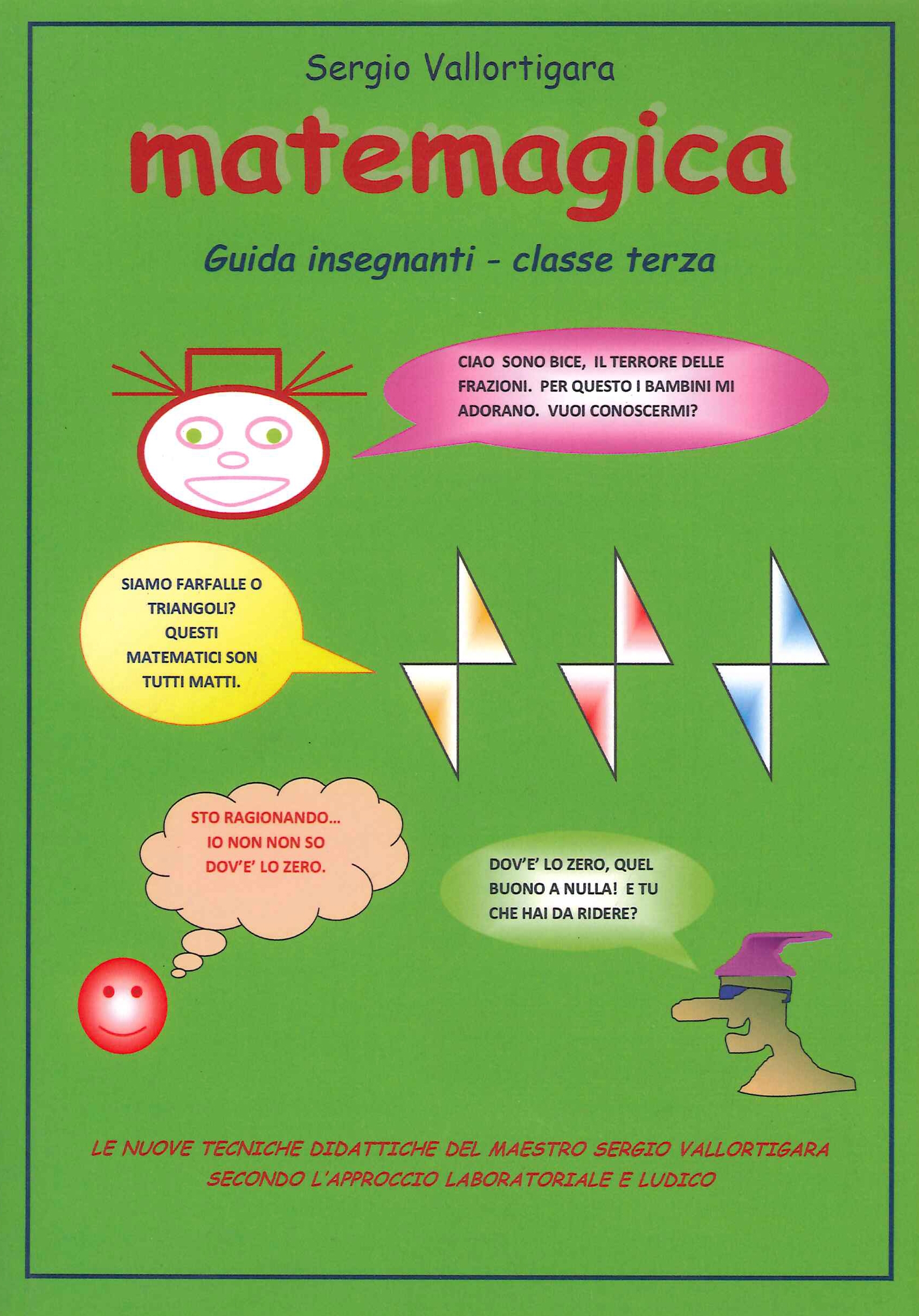 Matemagica. Classe Terza - Guida per l'Insegnante
