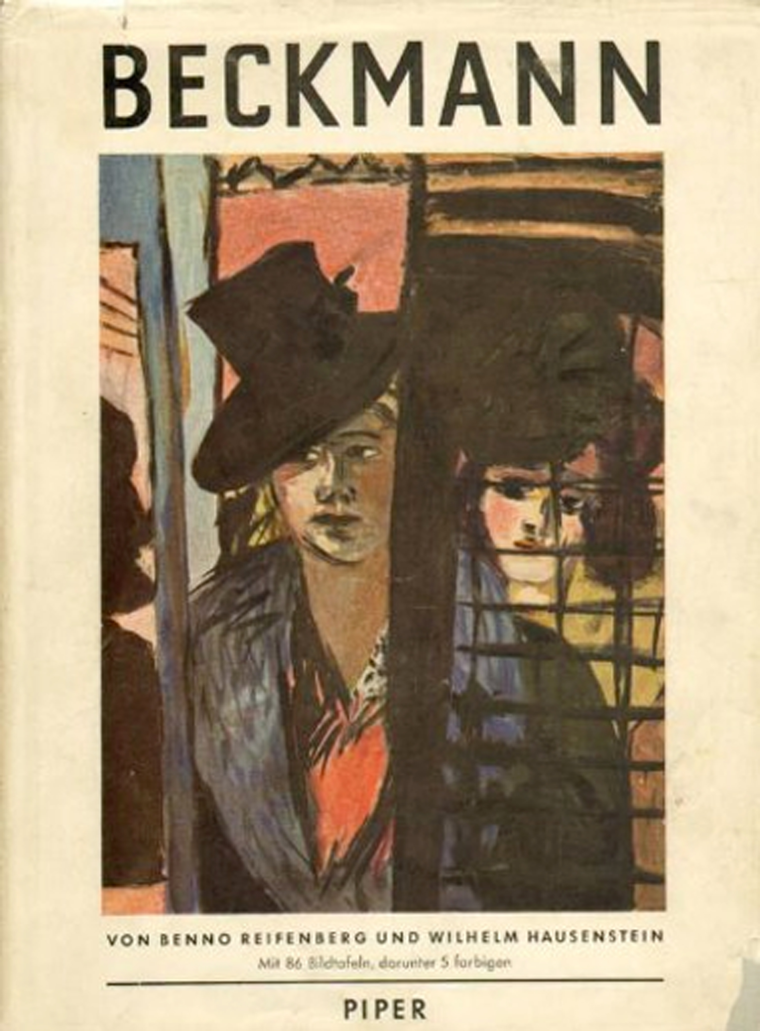 Max Beckmann. Von Benno Reifenberg und Wilhelm Hausenstein