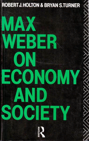 Maz Weber on Economy and Society