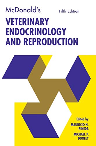 MCDonald'S Veterinary Endocrinology and Reproduction