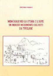Memoriale per la storia e l'arte. Un insigne monumento salvato …