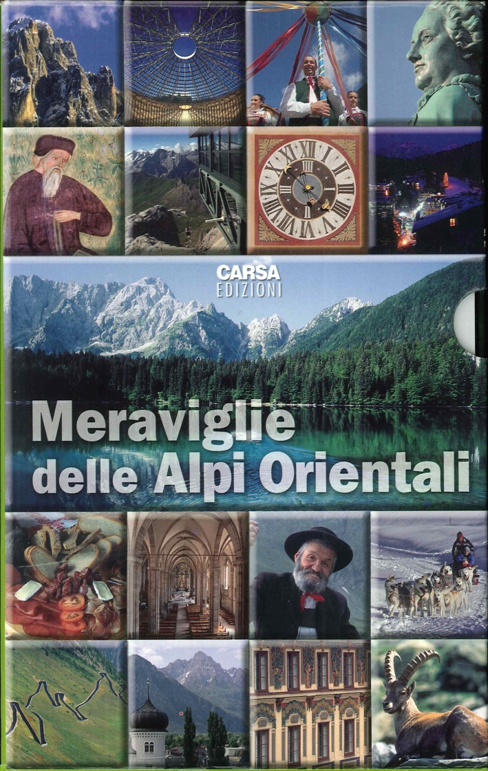 Meraviglie delle Alpi Orientali