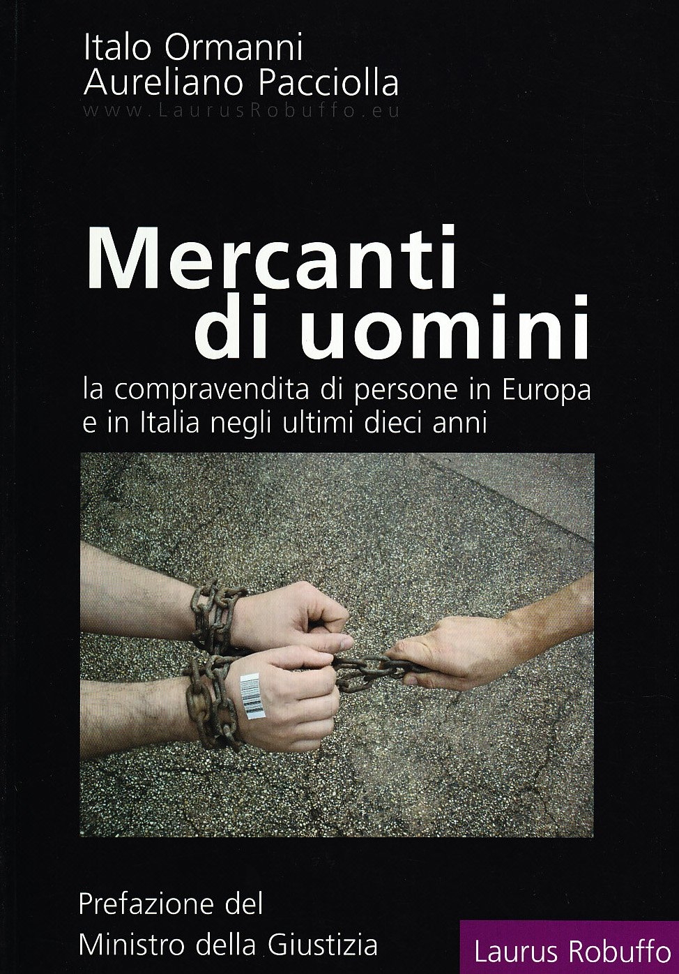 Mercanti di uomini. La compravendita di persone in Europa e …