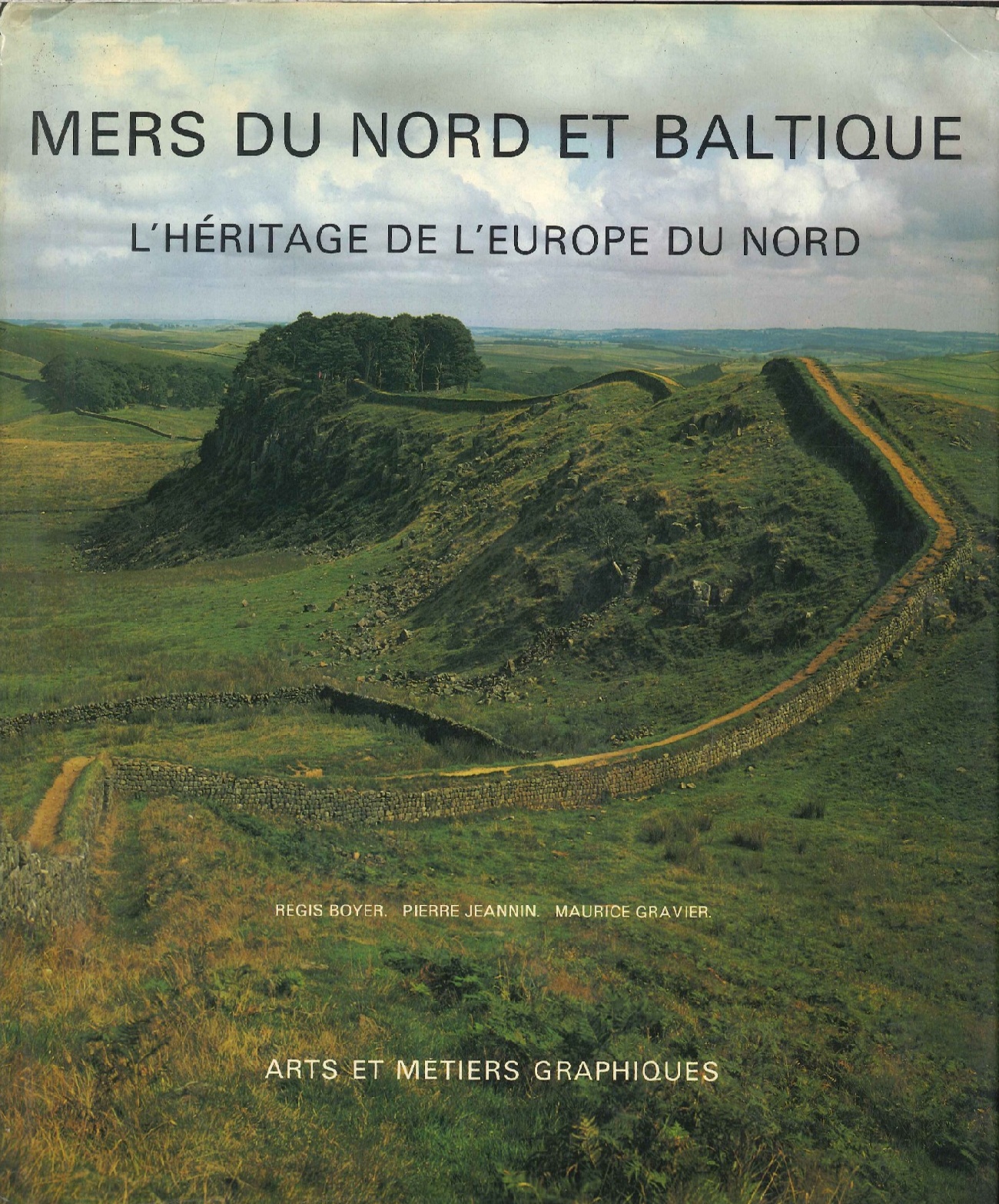Mers du Nord et Baltique. L'héritage de l'Europe du Nord