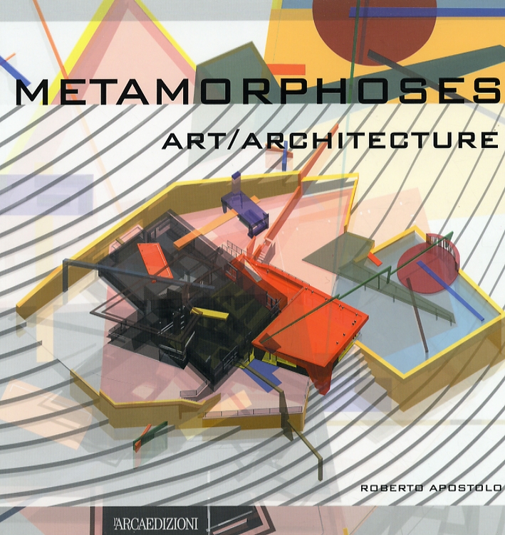 Metamorphoses. Art/Architecture
