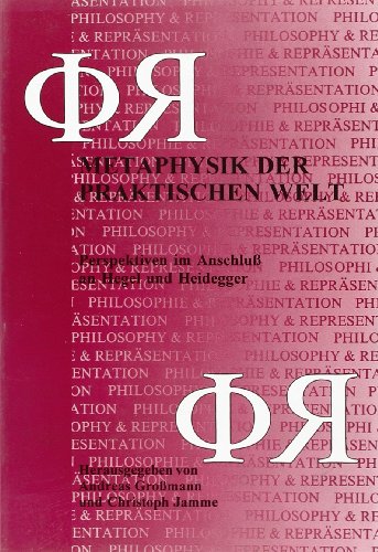 Metaphysik Der Praktischen Welt: Perspektiven Im Anschluss an Hegel Und …