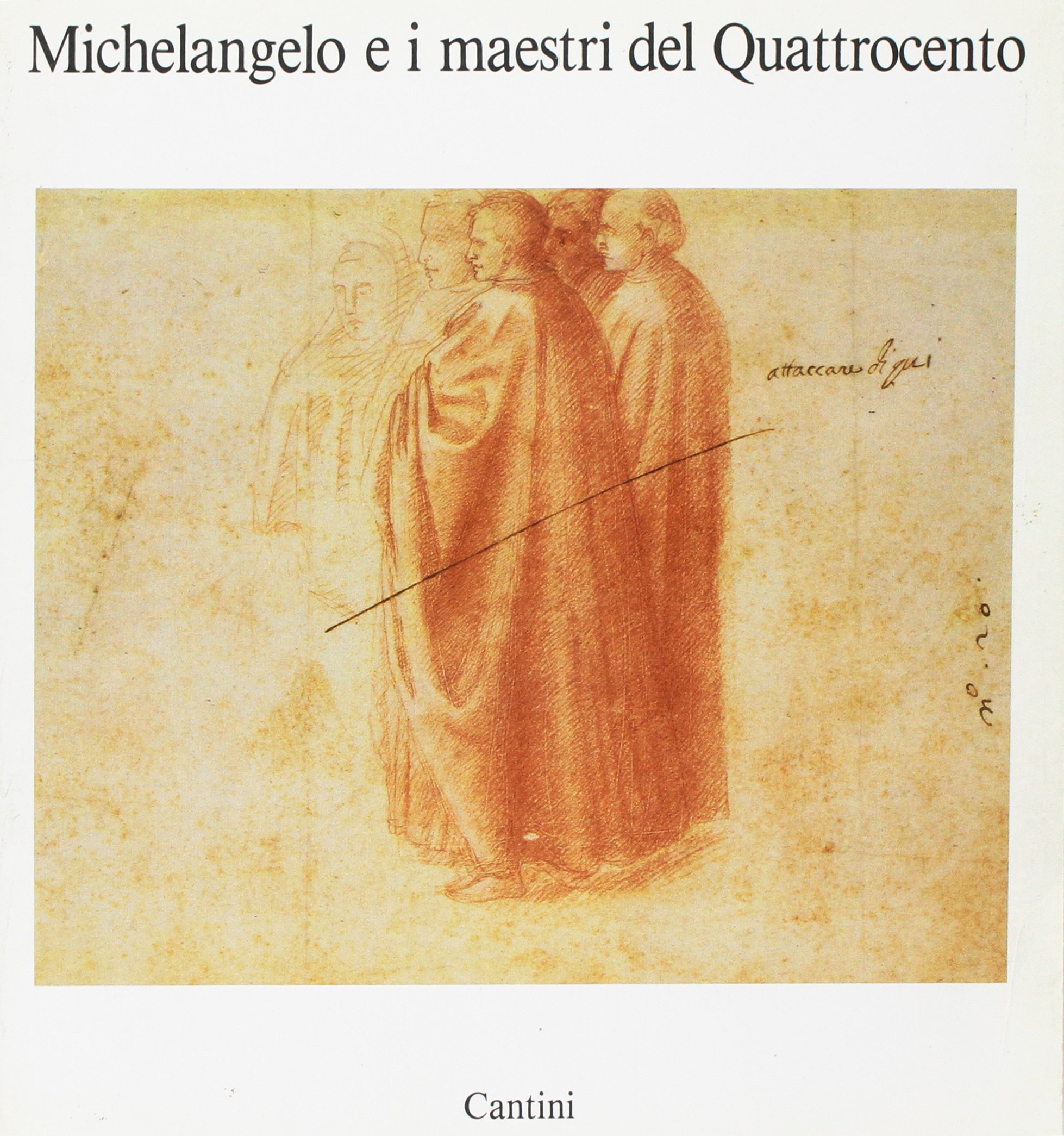 Michelangelo e i maestri del Quattrocento