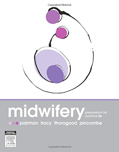 Midwifery, Preparation For Practice, 2nd Edition