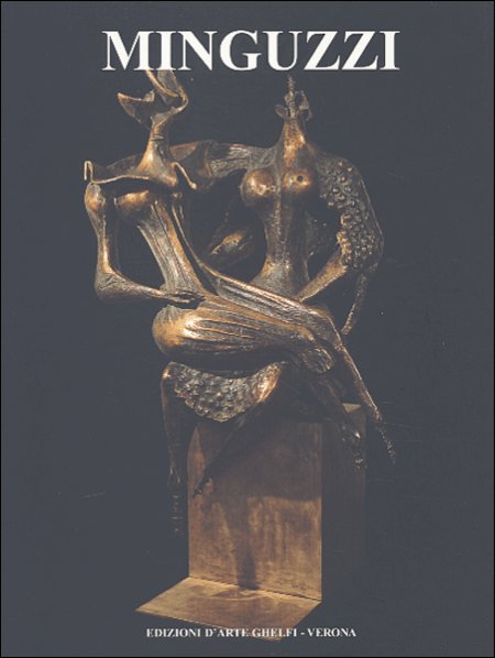 Minguzzi. Sculture e disegni