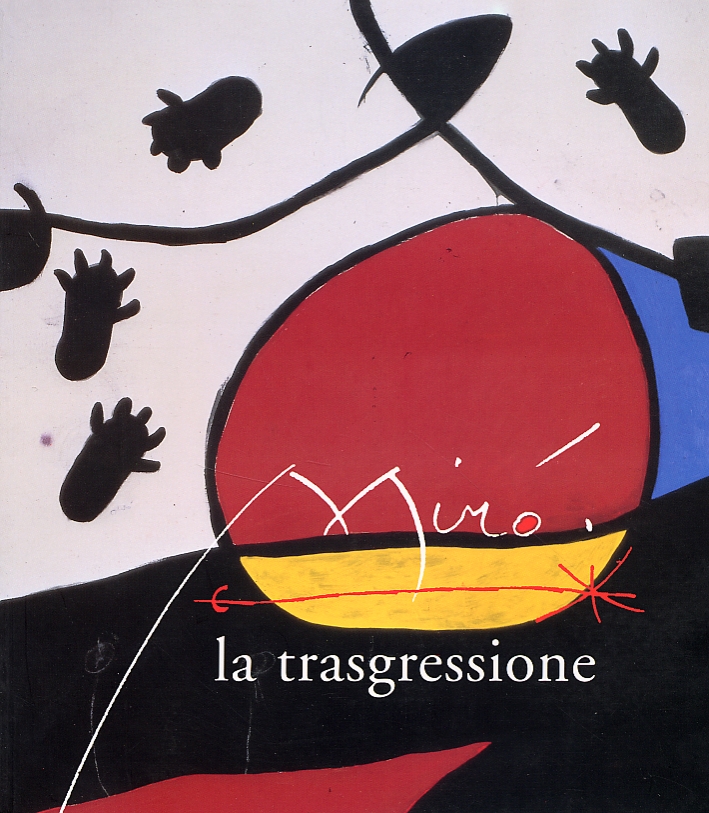 Mirò. La trasgressione