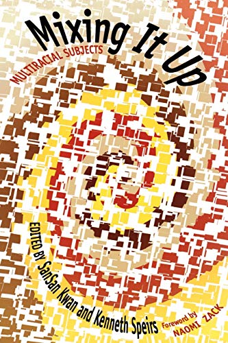 Mixing It Up: Multiracial Subjects