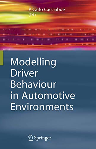 Modelling Driver Behaviour in Automotive Environments: Critical Issues in Driver …