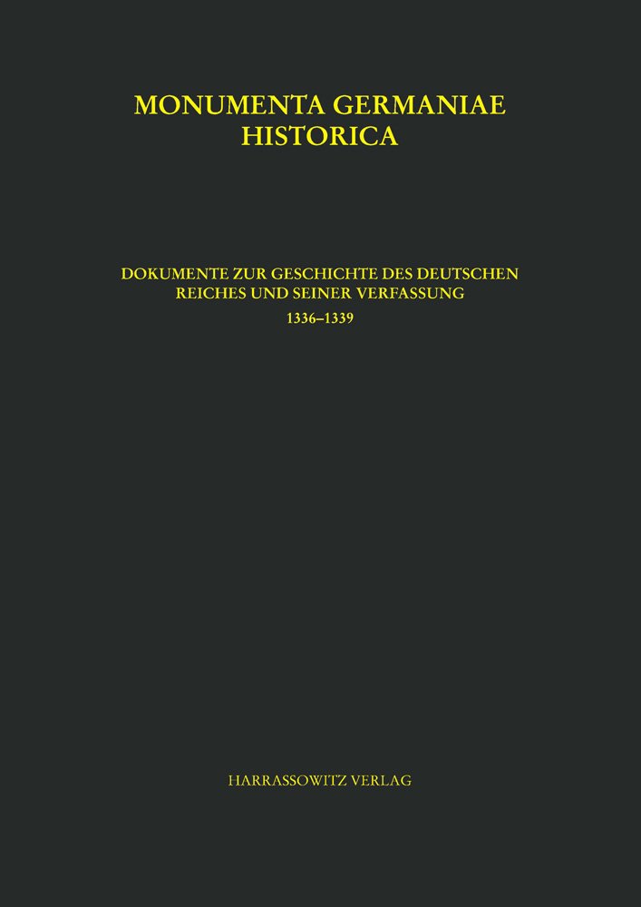 Monumenta Germaniae Historica. Dokumente Zur Geschichte des Deutschen Reiches Und …