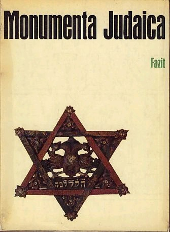 Monumenta Judaica. 2000 Jahre Geschichte und Kultur der Juden am …
