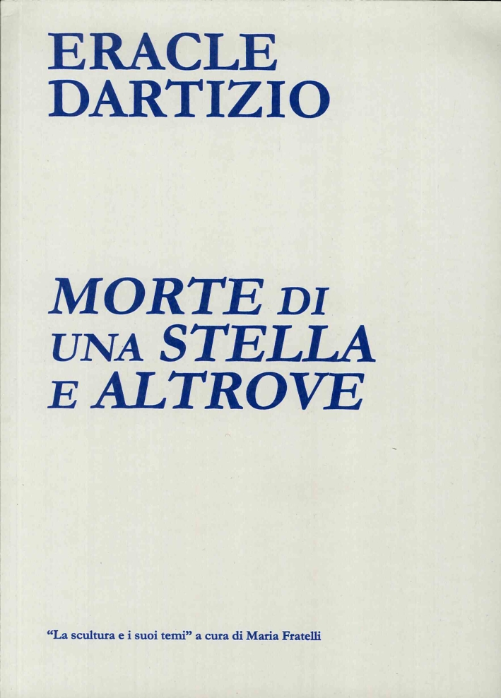 Morte di una stella e altrove