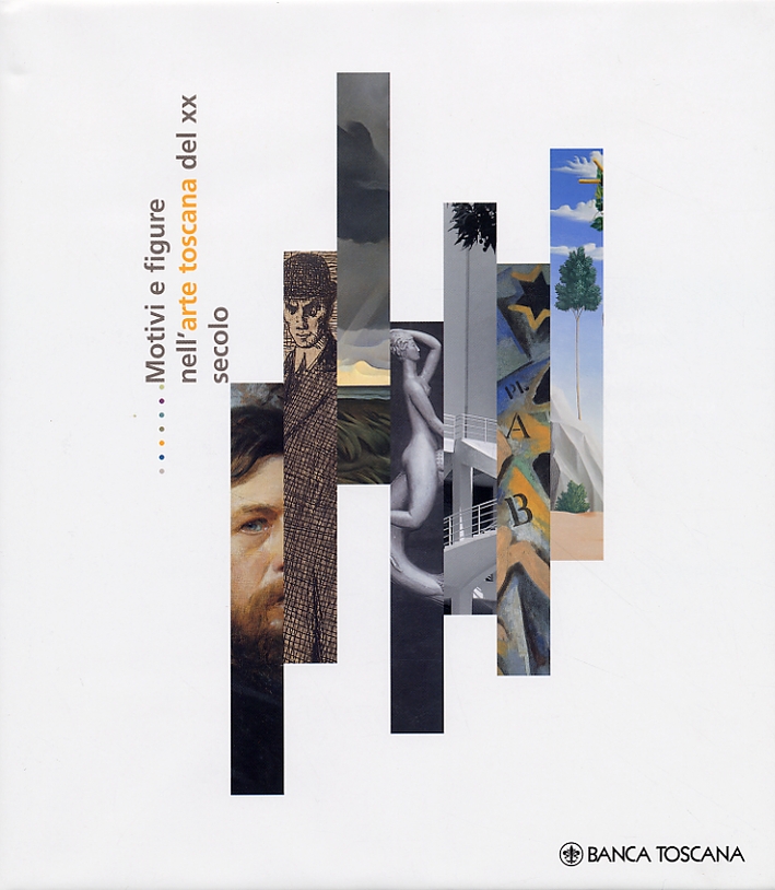 Motivi e figure nell'arte toscana del XX secolo