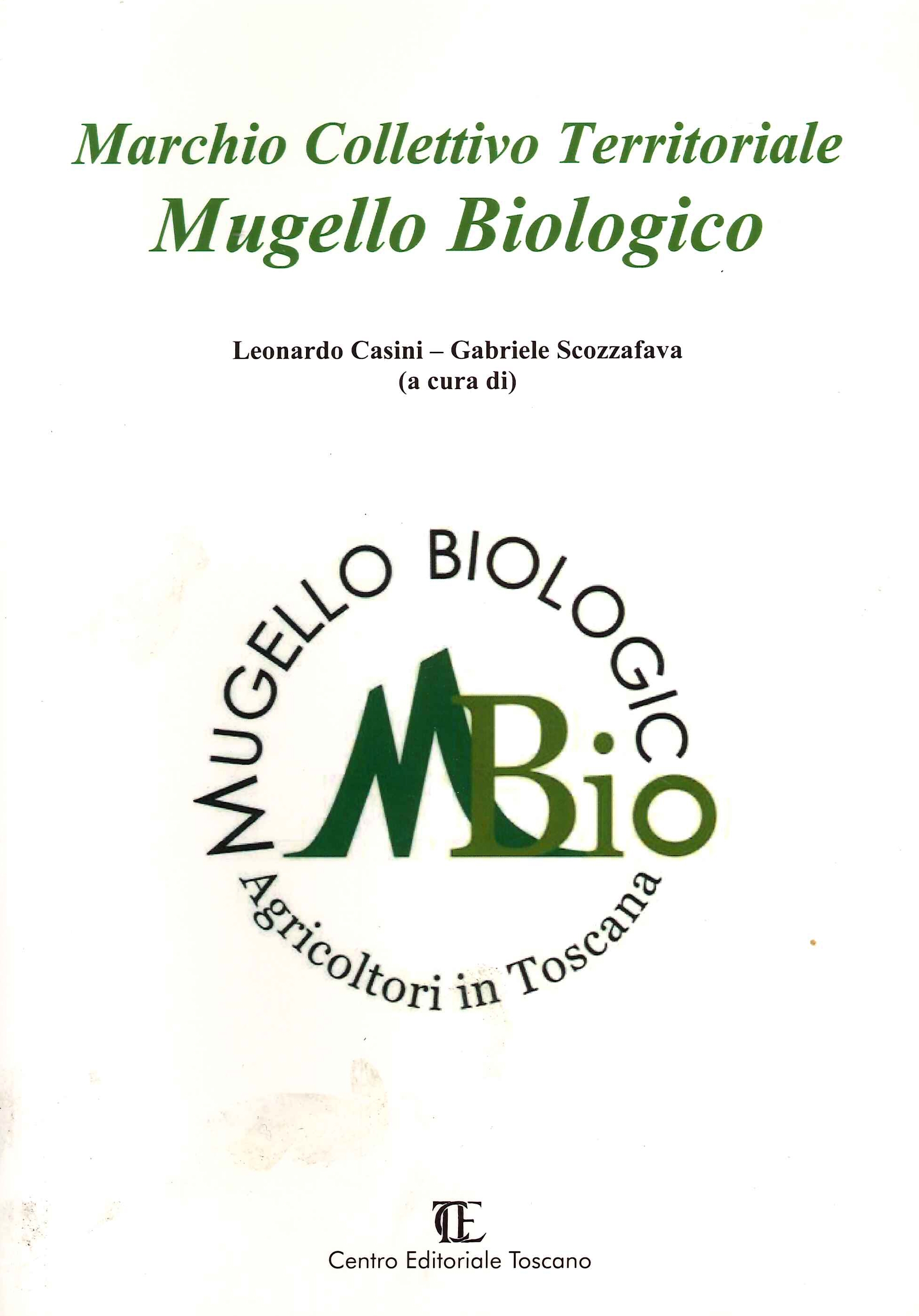 Mugello Biologico. Agricoltori in Toscana