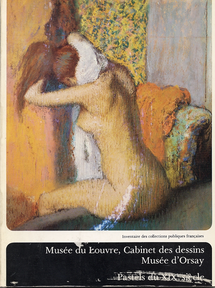 Musée du Louvre, Cabinet des dessins, Musée d'Orsay. pastels du …