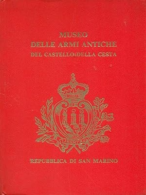 Museo delle armi antiche del castello della cesta