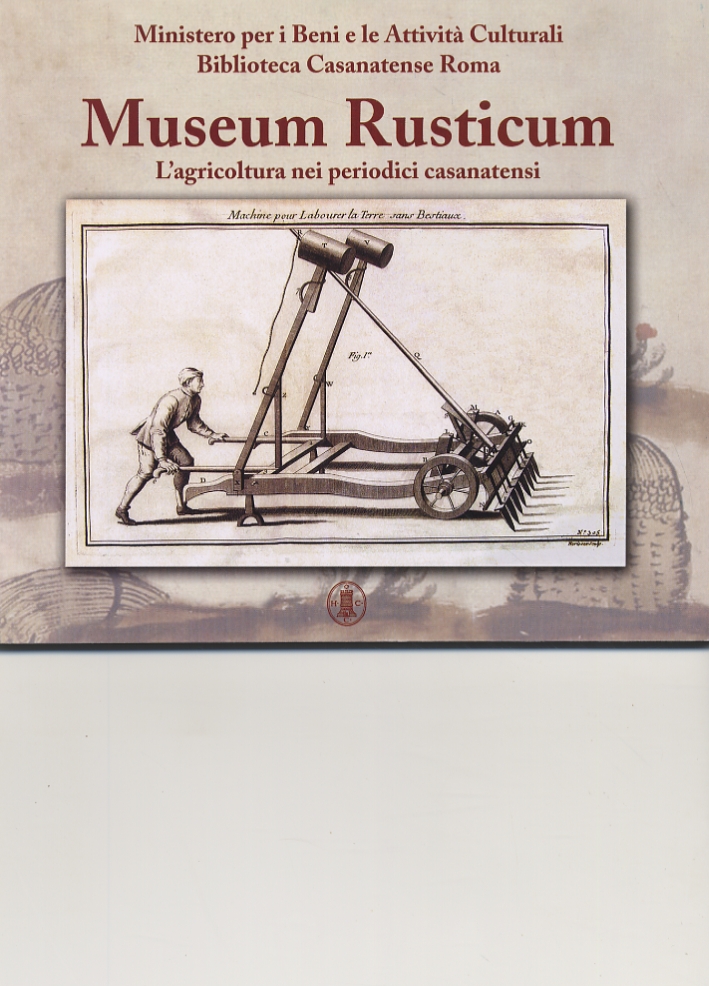 Museum Rusticum. L'agricoltura nei periodici casanatensi