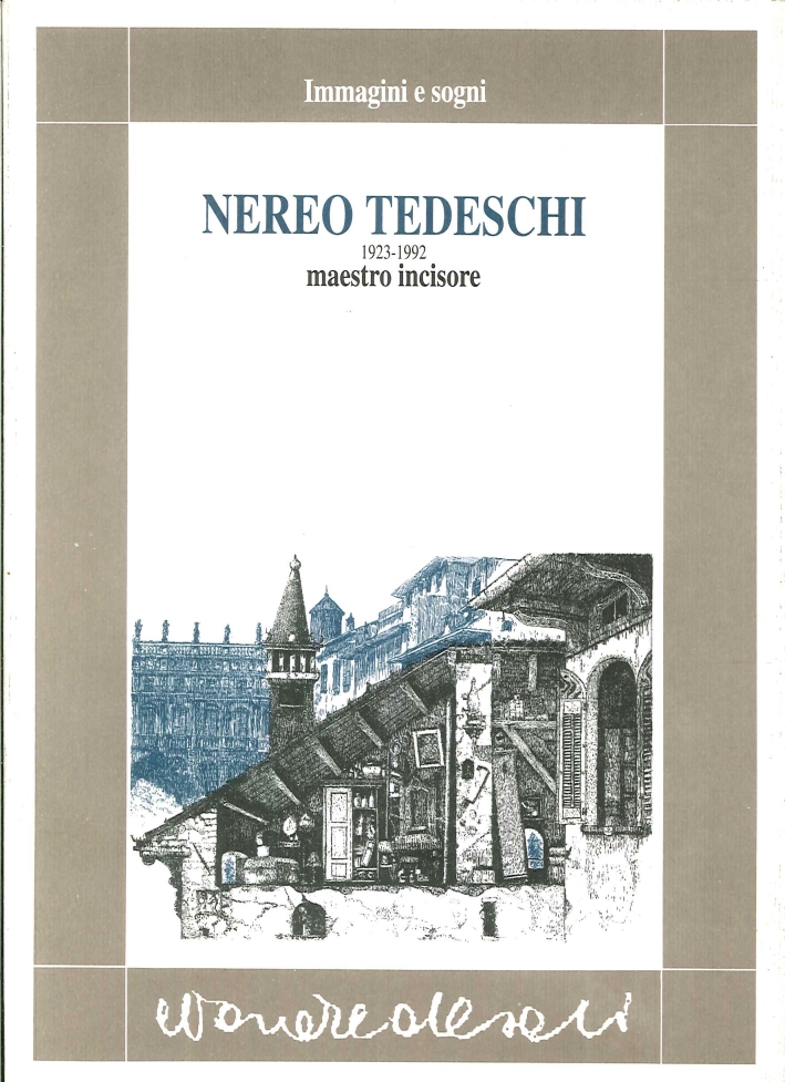 Nereo Tedeschi 1923-1992 maestro incisore