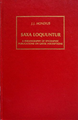 New Saxa Loquuntur a Bibliography of Epigraphic Publications on Greek …
