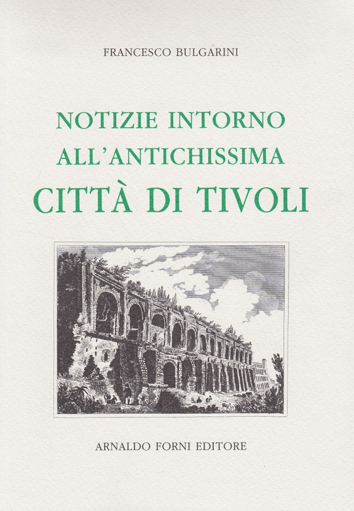 Notizie storiche, antiquarie, statistiche ed agronomiche intorno all'antichissima città di …
