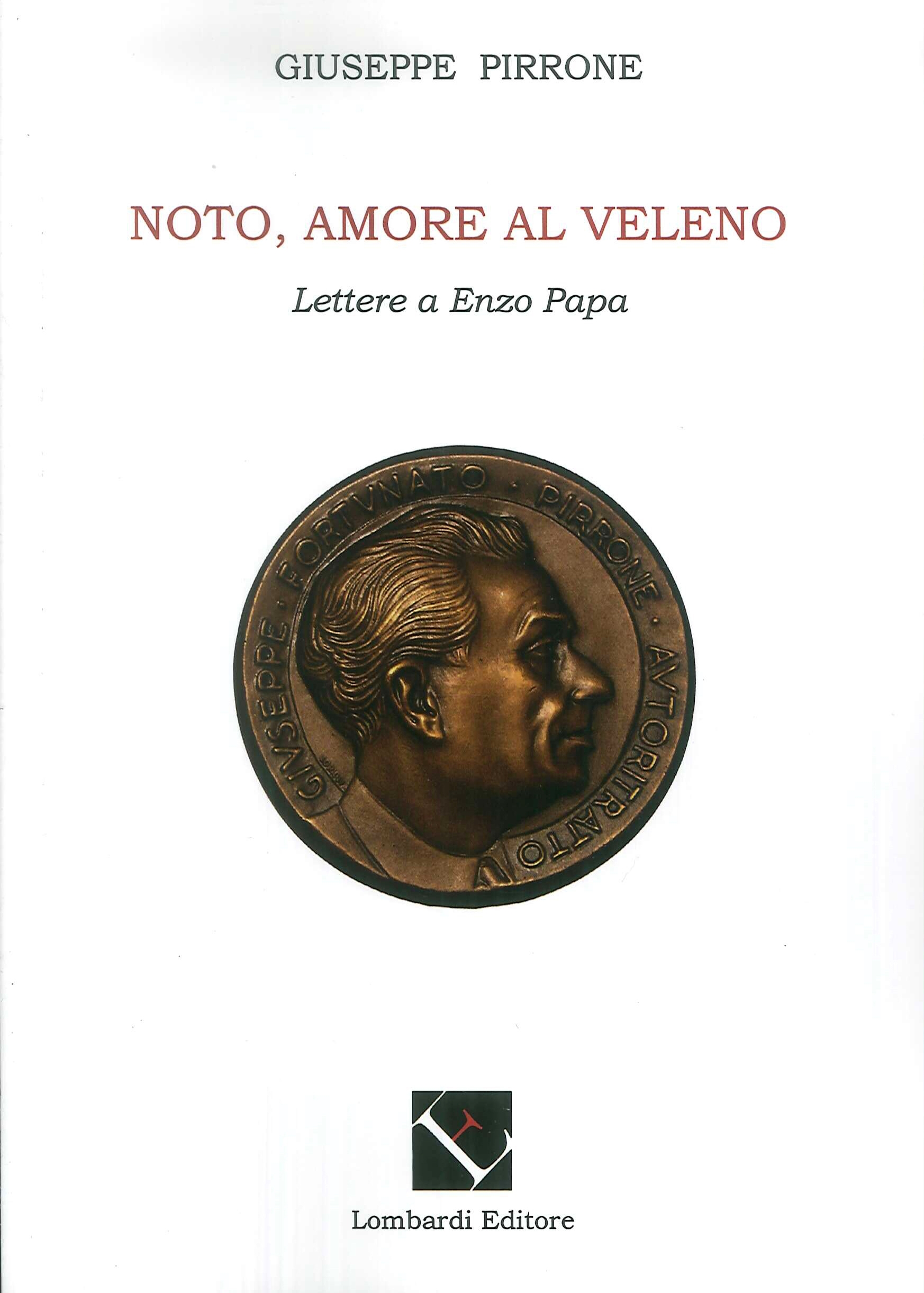 Noto, Amore al Veleno. Lettere a Enzo Papa