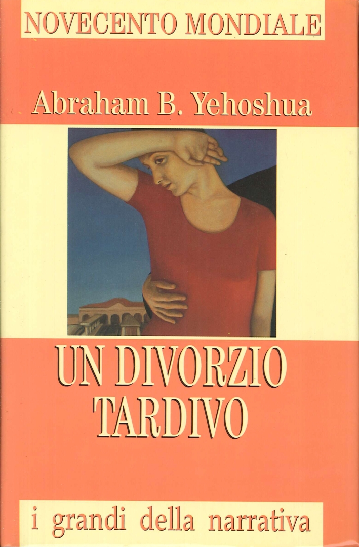 Novecento Mondiale. Un Divorzio Tardivo