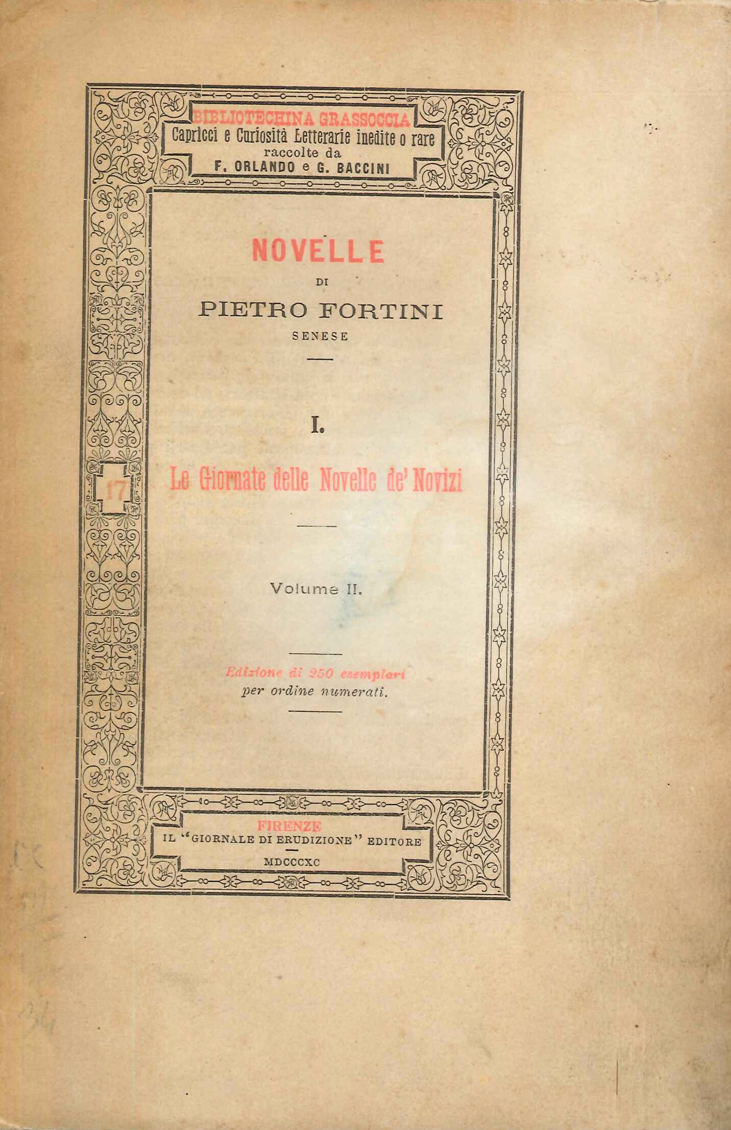 Novelle di Pietro Fortini. Le Giornate delle Novelle dei Novizi. …