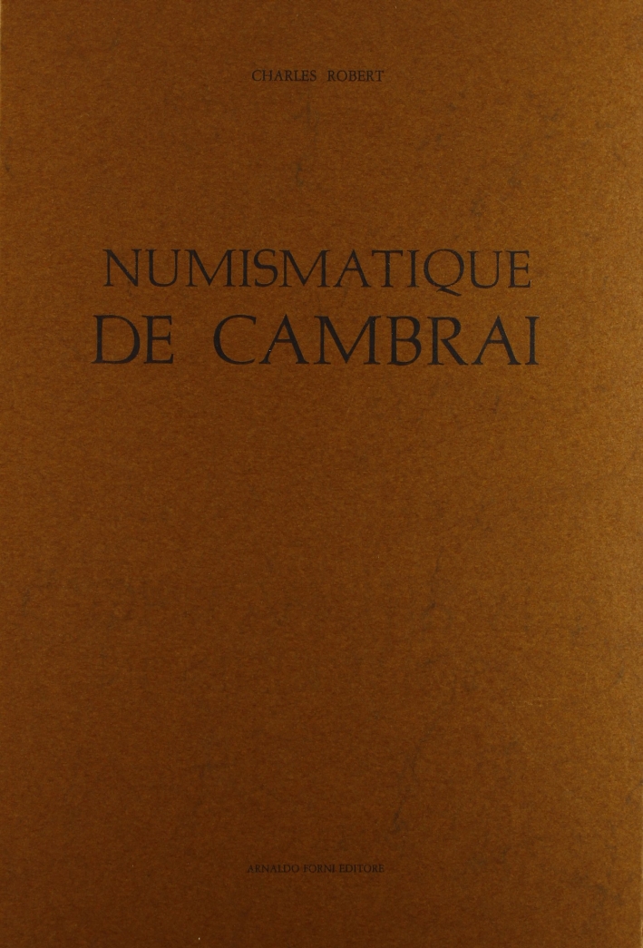 Numismatique de Cambrai (rist. anast. Paris, 1861)