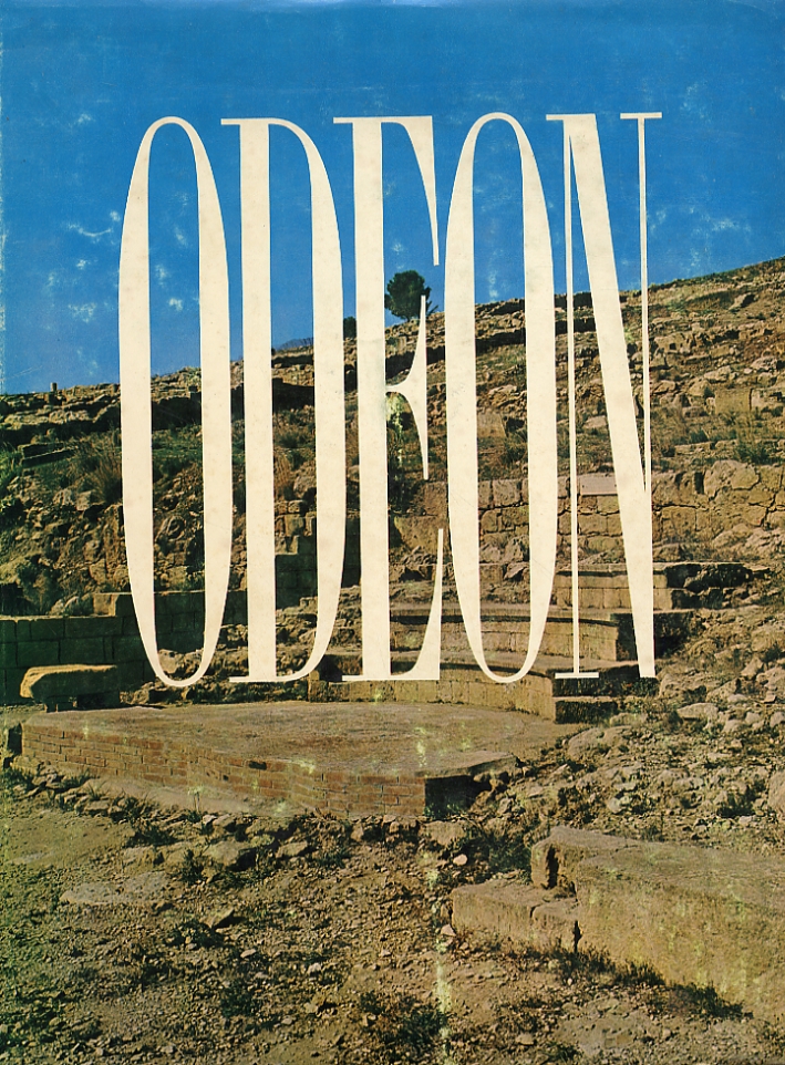 Odeon ed altri Monumenti Archeologici. Odeon and Other Archaeological Monuments