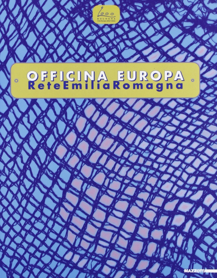 Officina Europa. Rete Emilia Romagna