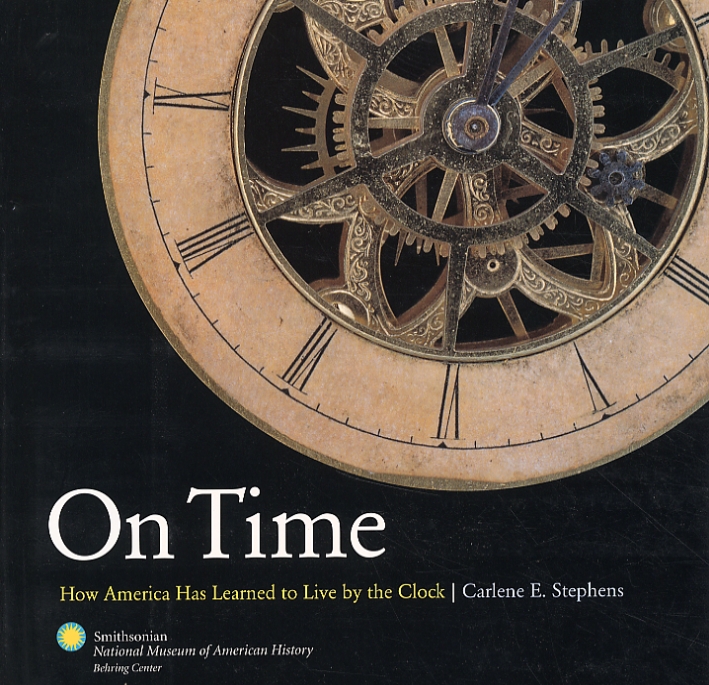 On time. How America Has Learned to Live by the …