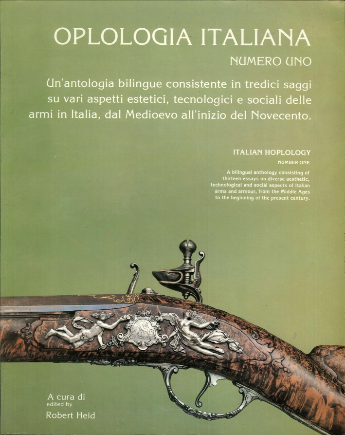 Oplologia italiana. Numero uno. Un'antologia bilingue consistente in tredici saggi …