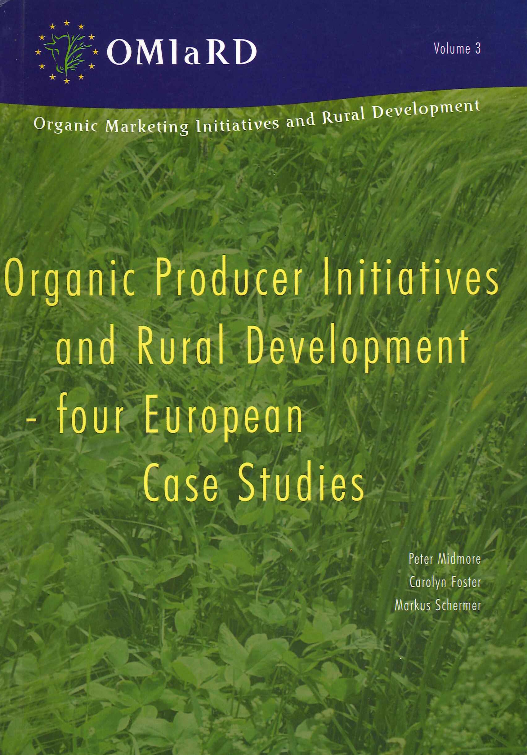 Organic Producer Initiatives and Rural Development. Four European Case Studies