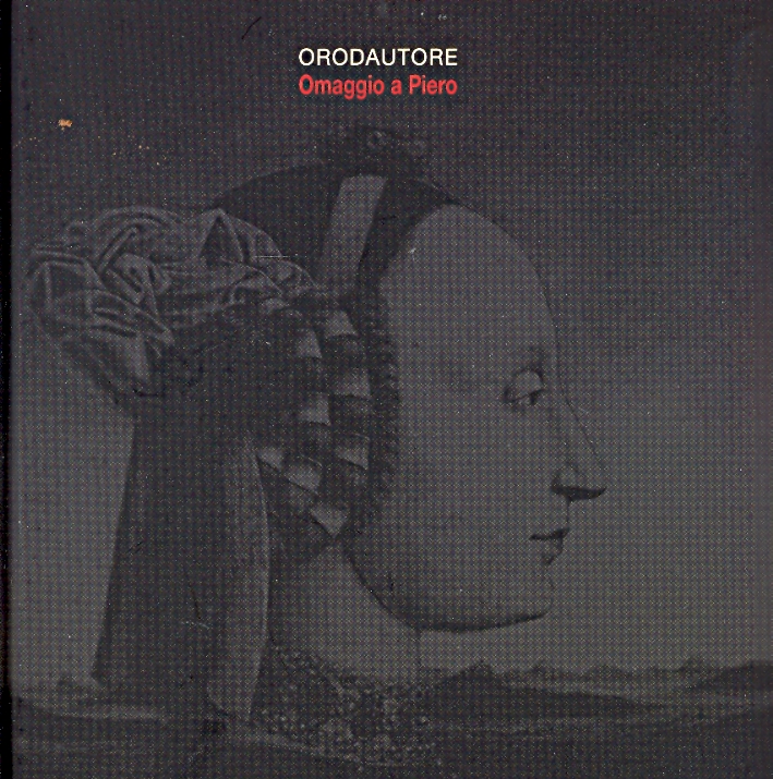 Orodautore. Omaggio a Piero. [Nuova edizione]