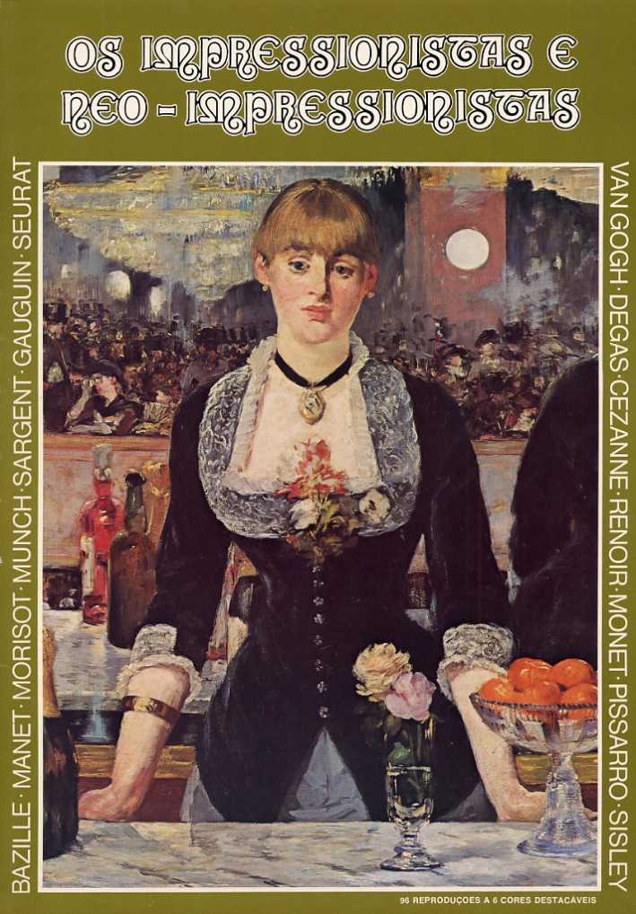 Os Impressionistas e neo-Impressionistas. [Portugues Edition]