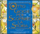 Otto giochi per scoprire la storia